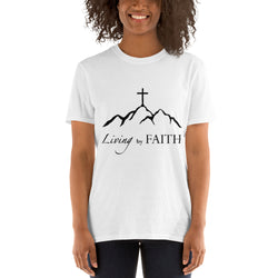 Living By Faith White Short-Sleeve Unisex T-Shirt