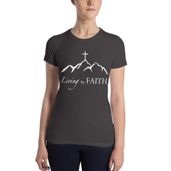 Living By Faith Designer Soft Tee - Women’s Slim Fit T-Shirt