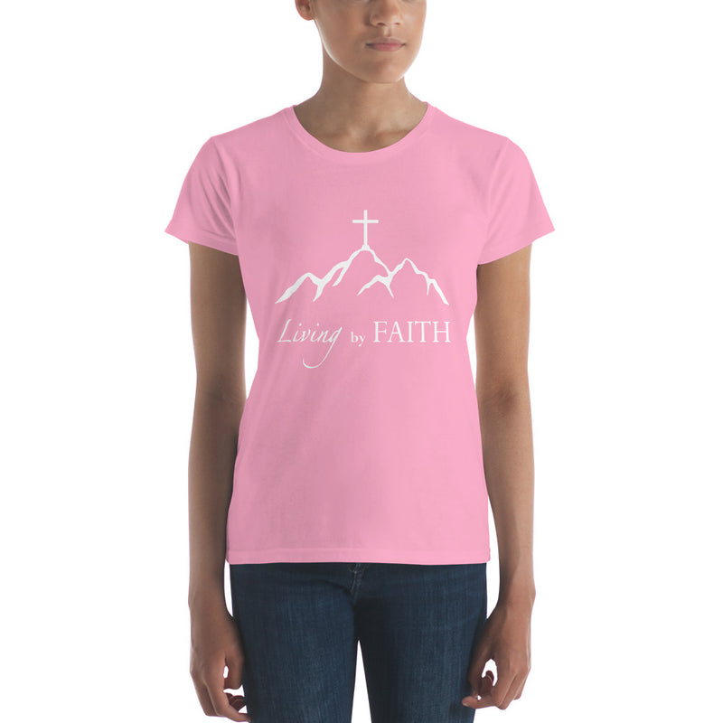 LIVING BY FAITH Women's short sleeve t-shirt