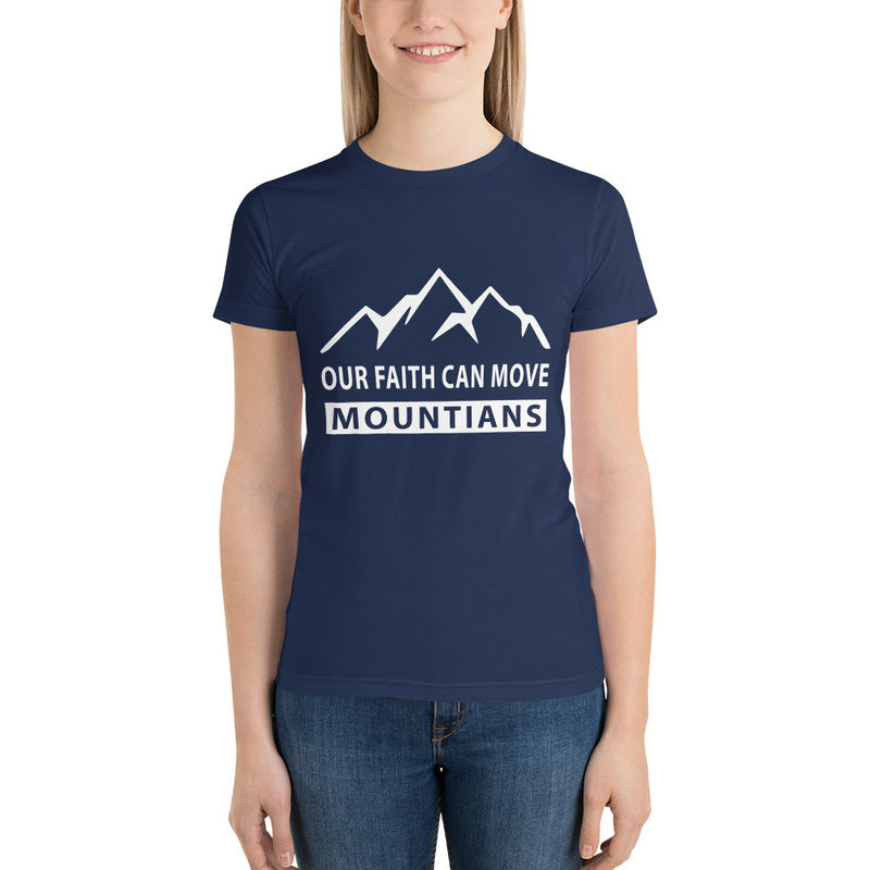 Our Faith Can Move Mountains Short sleeve women's t-shirt