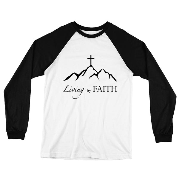 Living By Faith - Long Sleeve Baseball T-Shirt