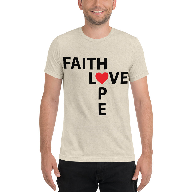 Faith, Hope, Love Short sleeve t-shirt