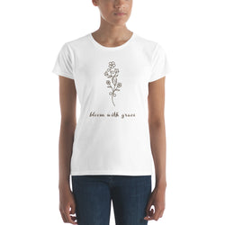 Bloom With Grace Simple yet a very Vocal Design Women's short sleeve t-shirt