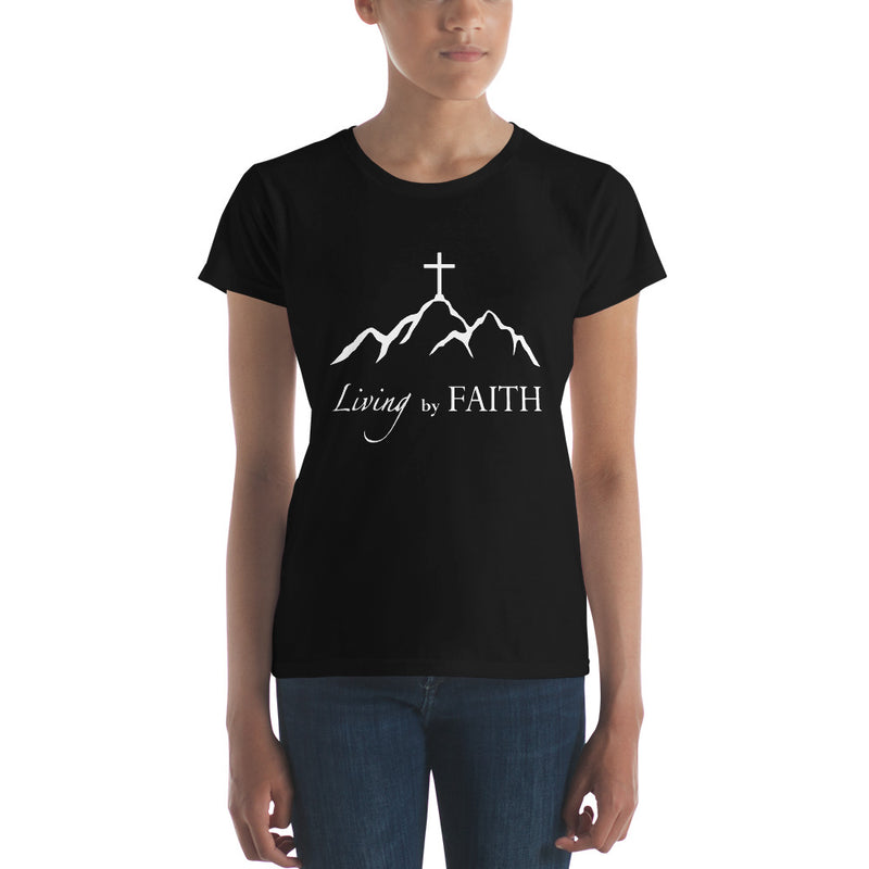 LIVING BY FAITH Women's short sleeve t-shirt