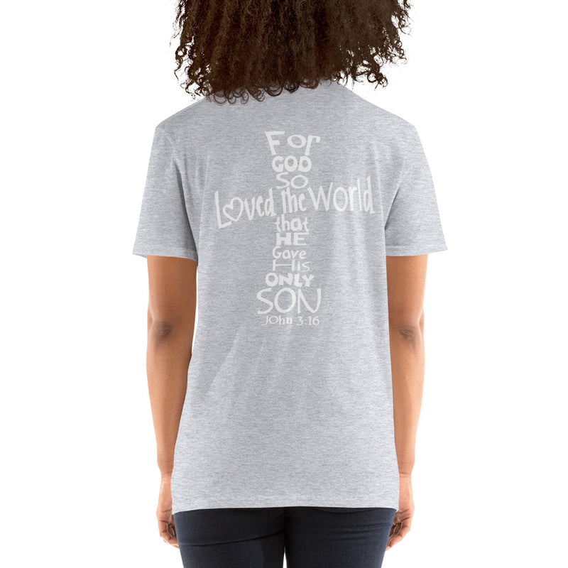 John 3-16 Cross Design on Back Short-Sleeve Unisex T-Shirt