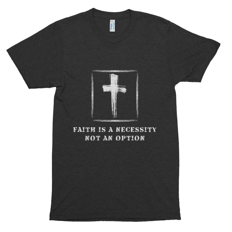 Faith is not an Option, no questions about it! Short sleeve soft t-shirt